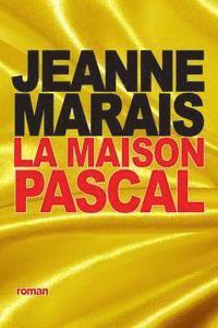 bokomslag La Maison Pascal