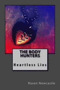 bokomslag The Body Hunters: Heartless Lies