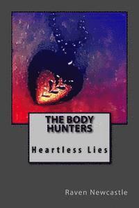 Joielle Sherman, Vr Morley - The Body Hunters: Heartless Lies, Häftad