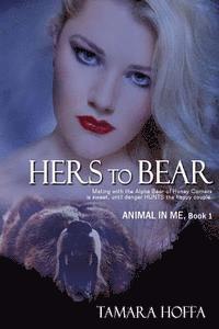 bokomslag Hers to Bear