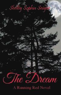 bokomslag The Dream: A Running Red Novel