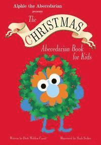 bokomslag The Christmas Abecedarian Book for Kids