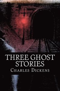 bokomslag Three Ghost Stories