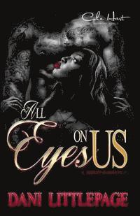 bokomslag All Eyes On Us: A Hood Romance