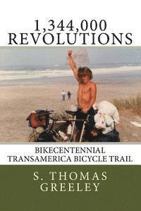bokomslag 1,344,000 Revolutions: Bikecentennial Transamerica Bicycle Trail