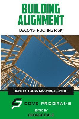 bokomslag Building Allignment: Deconstructing Risk