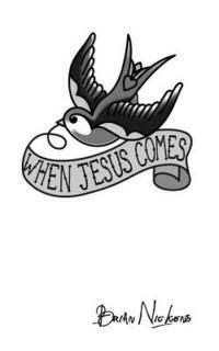 bokomslag When Jesus Comes