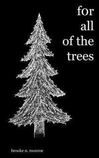 For All of the Trees 1