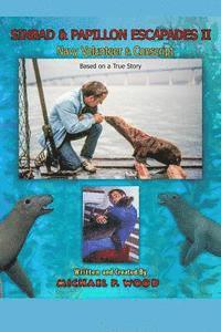 Sinbad & Papillon Escapades II: Military Volunteer & Concsript