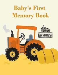 bokomslag Baby's First Memory Book: Baby's First Memory Book; Tractor Baby