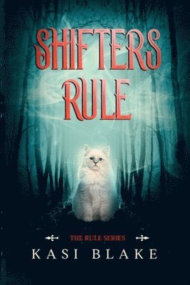 Shifters Rule 1