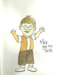 bokomslag Max and his Tails