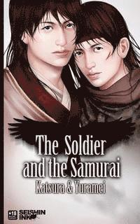 bokomslag The Soldier and the Samurai: (Yaoi Novel)