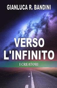 bokomslag Verso l'Infinito (2): I Creatori
