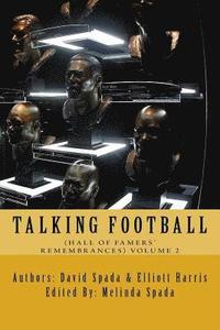 bokomslag Talking Football (Hall Of Famers' Remembrances ) Volume 2