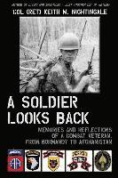 A Soldier Looks Back: Memories and Reflections of a Combat Veteran, from Normandy to Afghanistan 1