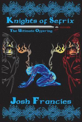 Knights of Sefrix - The Ultimate Offering 1