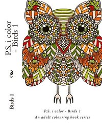 bokomslag P.S. i color - Birds: An adult colouring book series