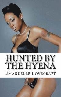 Hunted By The Hyena 1