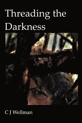 Threading the Darkness 1