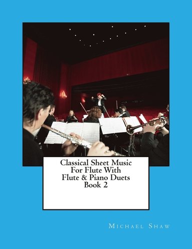 bokomslag Classical Sheet Music For Flute With Flute & Piano Duets Book 2