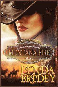 Linda Bridey - Mail Order Bride - Montana Fire: Clean Historical Cowboy Romance Novel, Häftad