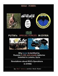 Brad Power - Isis: Putin's Special Forces in Syria, Häftad