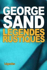 Légendes rustiques