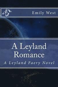 bokomslag A Leyland Romance