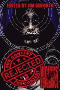 Jim Goforth - Rejected For Content 3: Vicious Vengeance, Häftad
