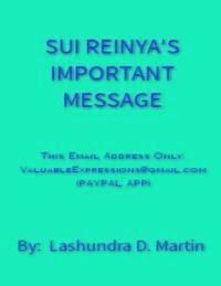 Lashundra D. Martin - Sui Reinya's Important Message, Häftad