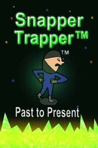 bokomslag Snapper Trapper(TM)