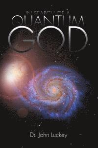bokomslag In Search of a Quantum God