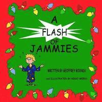 Geoffrey Bounds - A Flash of Jammies, Häftad