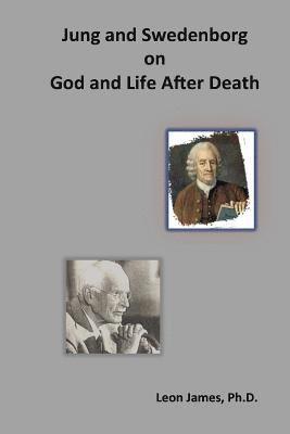 bokomslag Jung and Swedenborg on God and Life After Death