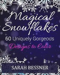 bokomslag Magical Snowflakes: 60 Uniquely Gorgeous Designs To Color
