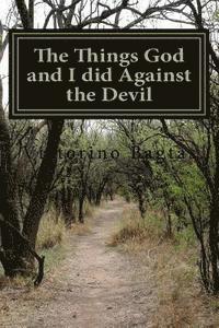 The Things God and I did Against the Devil 1