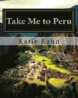 bokomslag Take Me to Peru
