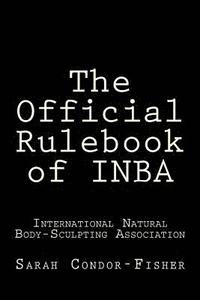 bokomslag The Official Rulebook of INBA