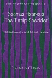 bokomslag Seamus Heaney's 'The Turnip-Snedder': Detailed Notes for As & A-Level Literature