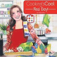 bokomslag Cooking's Cool Red Day!