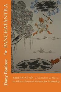 bokomslag Panchatantra: A Collection of Stories to Achieve Practical Wisdom for Leadership