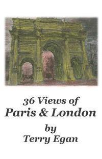 bokomslag 36 Views of Paris & London