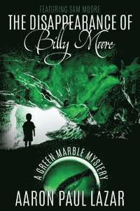 bokomslag The Disappearance of Billy Moore