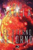 Pau Varela - Eterno Retorno, Häftad