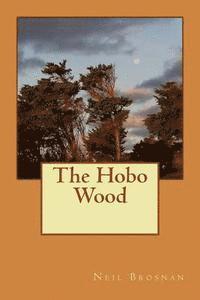 bokomslag The Hobo Wood