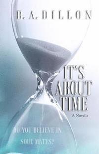 bokomslag It's About Time: A Novella #2.5
