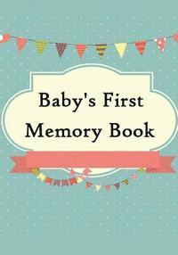 bokomslag Baby's First Memory Book: Baby's First Memory Book; Merry Baby