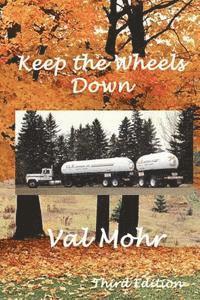 Keep the Wheels Down - Third Edition: Colour Version 1