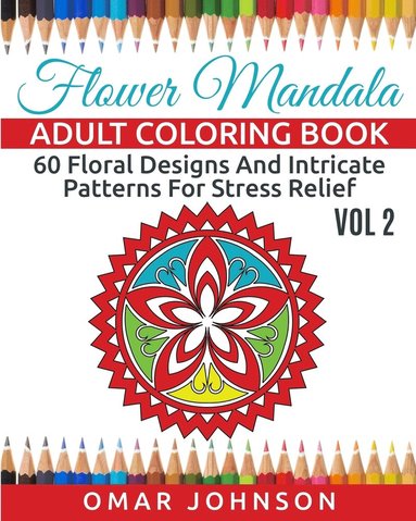 bokomslag Flower Mandala Adult Coloring Book Vol 2